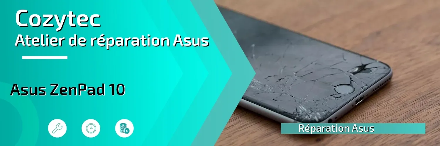 Réparation Asus ZenPad 10
