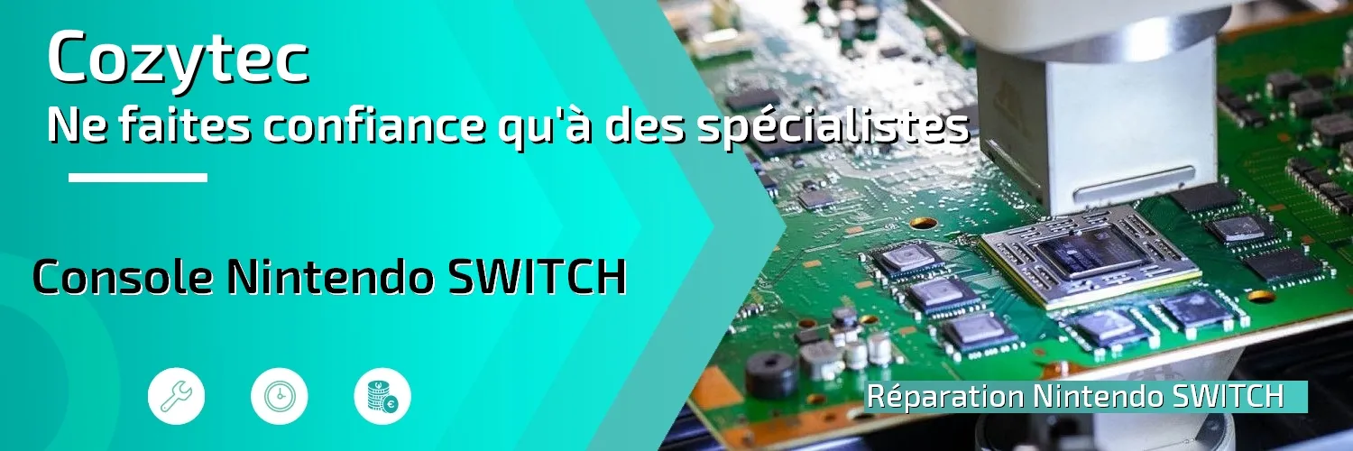 Réparation Nintendo SWITCH