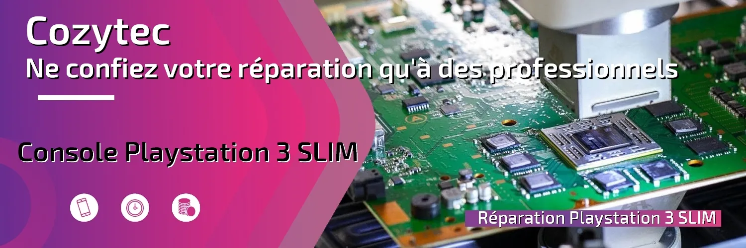 Réparation Playstation 3 SLIM