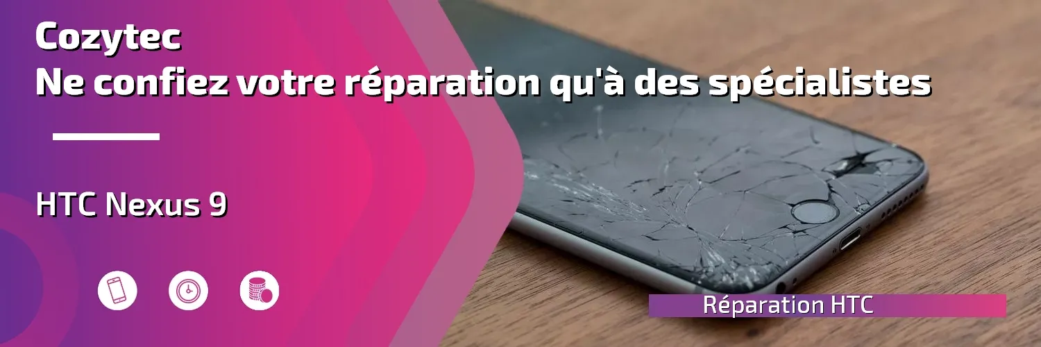 Réparation HTC Nexus 9