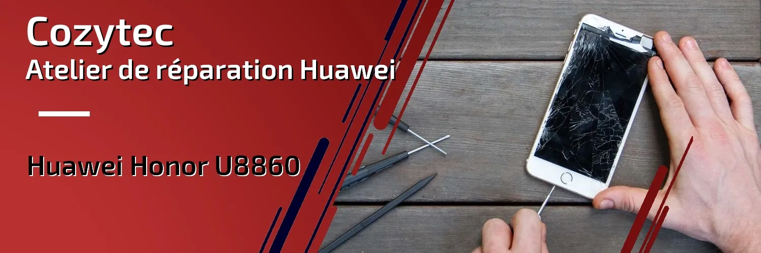 Réparation Huawei Honor U8860
