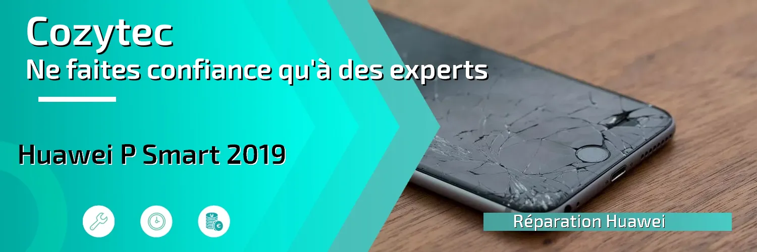 Réparation Huawei P Smart 2019