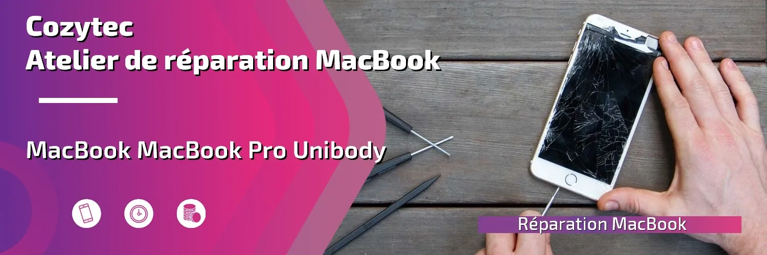 Réparation MacBook Pro Unibody