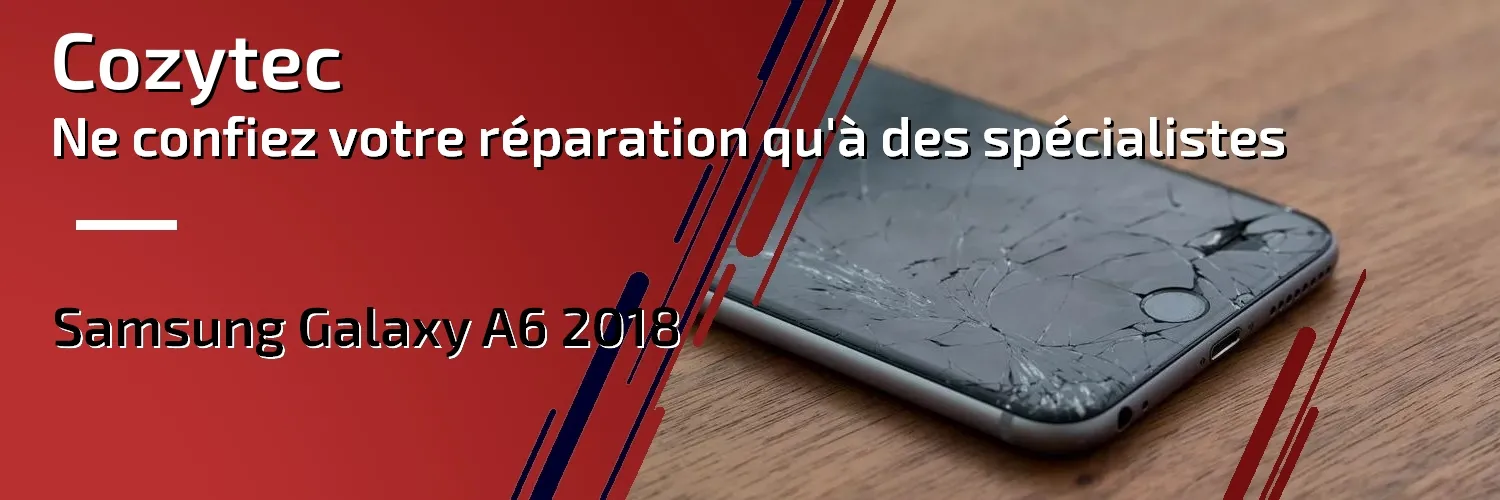 Réparation Galaxy A6 2018