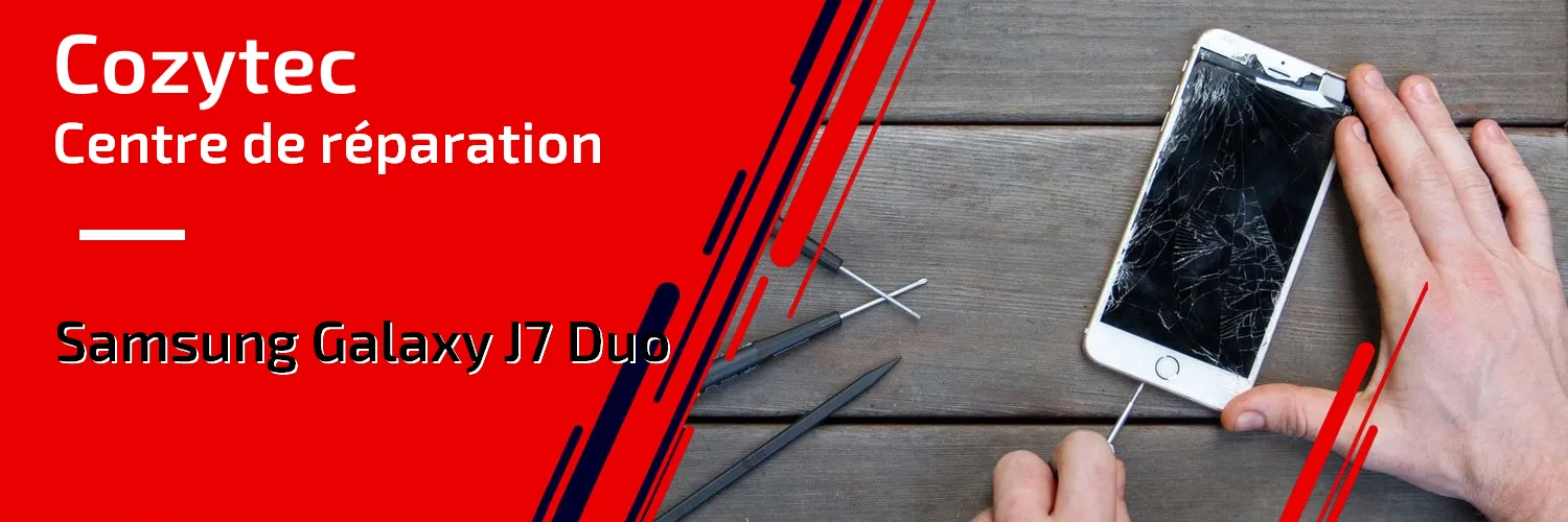 Réparation Galaxy J7 Duo
