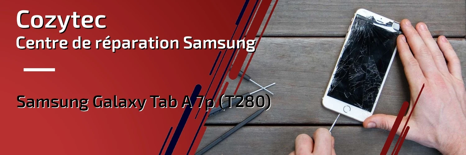 Réparation Galaxy Tab A 7p (T280)