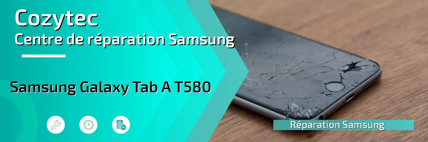 Réparation Galaxy Tab A T580