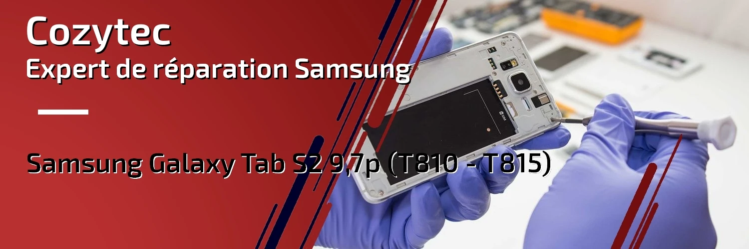 Réparation Galaxy Tab S2 9,7p (T810 / T815)