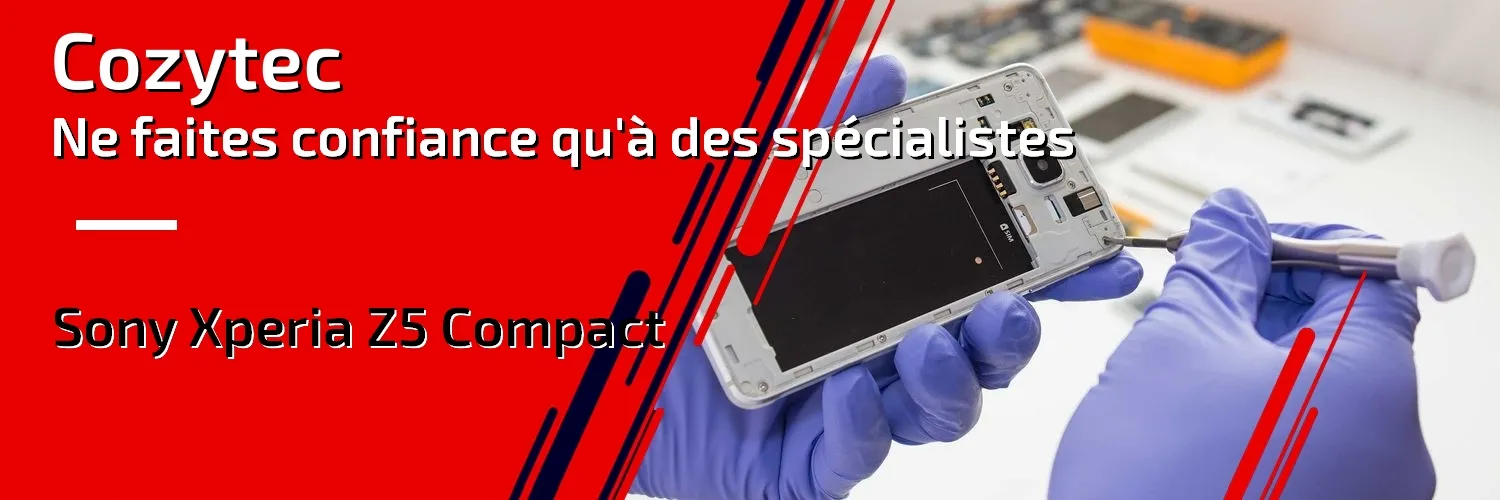 Réparation Sony Xperia Z5 Compact